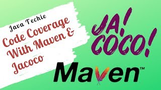JUnit Test- Code Coverage With Maven And Jacoco | Java Techie
