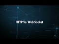 HTTP Vs. Web Socket | Which To Use When? | #http #websocket