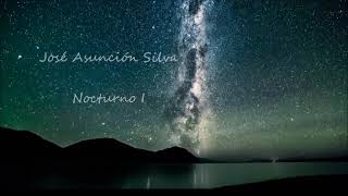 José Asunción Silva: Nocturno I