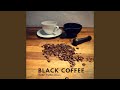 Black Coffee