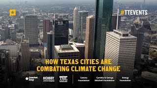 How Texas Cities are Combating Climate Change