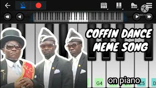 Coffin dance meme song on piano l coffin dance piano tutorial l omkar piano