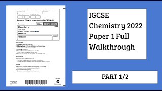 [PART 1/2] Pearson Edexcel IGCSE Chemistry Paper 1 Walkthrough (QP and MS included in desc)