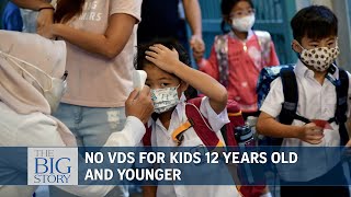 No Covid-19 vaccination-differentiated measures for kids aged 12 and below | THE BIG STORY
