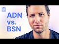 ADN vs BSN:  Pros/Cons, and Which is Better?