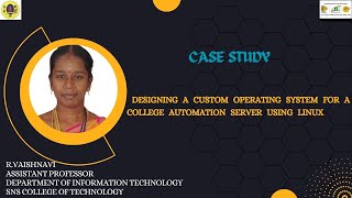 Case study Video I Principles of Operating systems I SNS INSTITUTIONS