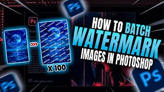 How To Batch Watermark Images In Photoshop