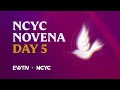 NCYC Holy Spirit Novena Day 5