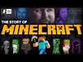 The World-Changing Game That Abandoned Its Creator: The Story of Minecraft