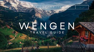 Wengen: A Swiss Alpine Paradise | Exploring the Beauty of Switzerland's Gem