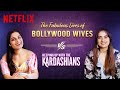 Behensplaining | Srishti Dixit and @kushakapila5643 review Fabulous Lives of Bollywood Wives