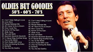 Oldies But Goodies 50s 60s 70s - Paul Anka, Elvis, Engelbert, Andy Williams - Golden Oldies