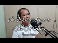 It Was Almost Like A Song (Cover) - Daddy Osiel