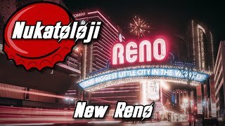 Nukatoloji - New Reno (Türkçe Fallout Tarihçesi)