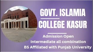 Govt. Islamia College Kasur || Degree College Kasur || Govt Post Graduate College Kasur | Best Colg