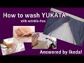 [Topic] How to wash YUKATA [Answered by Ikeda] English sub