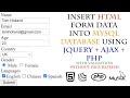 Insert HTML Form Data Into MySQL Database Using jQuery, Ajax, PHP