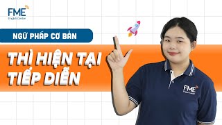 Học Thì Hiện tại Tiếp Diễn chỉ trong 10 phút | Ngữ Pháp Tiếng Anh Cơ Bản