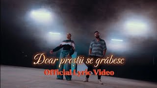 Andrei G x Betty Salam - Doar proștii se grăbesc | Official Lyric Video |