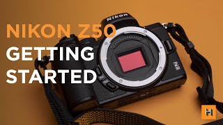 Nikon Z50 Getting Started! 10 Tips to MAXIMIZE Your New Mirrorless