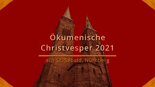 Ökumenische Christvesper aus St. Sebald Nürnberg // #gottesdiensteimtv