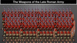 The Weapons of the Late Roman Army