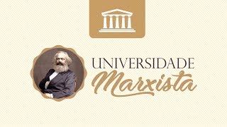 Universidade Marxista nº 16 - Lênin, vida e obra | parte 1