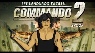 COMMANDO 2 || Vidyut Jammwal || Adah Sharma || Esha Gupta || Spoof || CCA