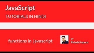 javaScript tutorials for beginners in Hindi - 13 - functions in javaScript