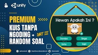 [PREMIUM] Tutorial Game Kuis Sederhana di Unity Tanpa Nyentuh Koding Bahasa Indonesia - Part 3