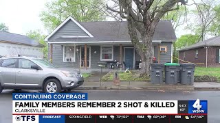 Family members remember 2 shot and killed in Clarksville