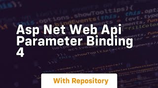 Asp net web api parameter binding 4