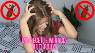 Ma recette miracle anti poux!