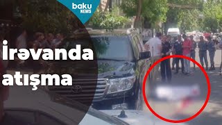 İrəvanın mərkəzində atışma: 1 nəfər öldü - Baku TV