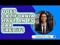 Does California Have an EV Tax Credit? - CountyOffice.org