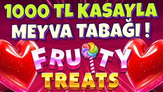 SLOT OYUNLARI 🍎🍏 FRUITY TREATS 🍐🍊 1000 TL KASAYLA MEYVA TABAĞI !