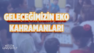 Geleceğimizin Eko Kahramanlarını yetiştiriyoruz.♻️