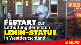 Lenin Statue in Gelsenkirchen! - Ceremony for the unveiling on 20 June 2020