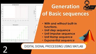 Generating Basic sequences (step, impulse, ramp, exponential) using MATLAB || Part-2 || let's dECodE