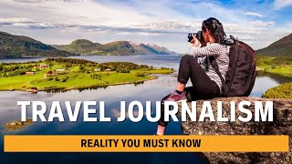 HOW TO BECOME A TRAVEL JOURNALIST/VLOGGER | REALITY YOU MUST KNOW | QUALIFICATION & SKILLS REQUIRED