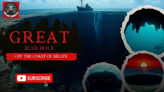 The Great Blue Hole - A Deep Sea Mystery