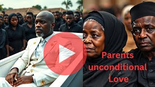 Parents Unconditional Love Africanfolktale