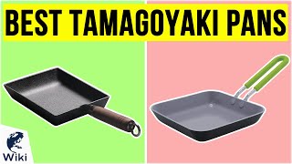 10 Best Tamagoyaki Pans 2020