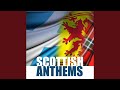 Scots Wha Hae (Anthem Mix)