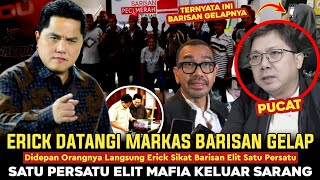 Erick Datangi Markas Barisan Gelap Towel Pucat, Ayo Mau Apalagi Bung? Menegangkan