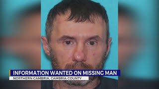 PSP searching for missing Northern Cambria man