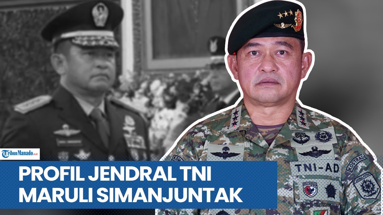 PROFIL JENDRAL TNI MARULI SIMANJUNTAK, DILANTIK JOKOWI JADI KSAD - YouTube