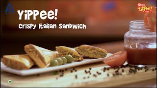 Crispy Italian Sandwich Recipe - Instant Noodles Recipe| Sunfeast YiPPee!