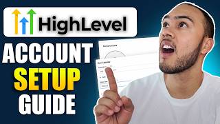 How to Set Up Your GoHighLevel Account Step-by-Step