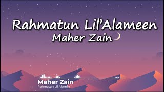 Download Rahmatun Lil’Alameen Lyrics | Maher Zain mp3
